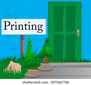 Printing text with front door background. Bar, Cafe or drink establishment front with poster. Print on printer business concept.