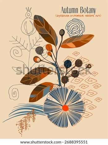 A print-ready poster (card) in a primitive, folk botanical style on the theme of autumn. Vector digital illustration of fantasy flowers and plants with text in blue and orange colors.