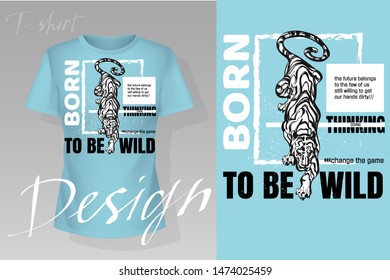 Prints on T-shirts, sweatshirts, cases for mobile phones, souvenirs. Isolated vector illustration on blue background. Fashion vector illustration with tiger. Born to be wild. 