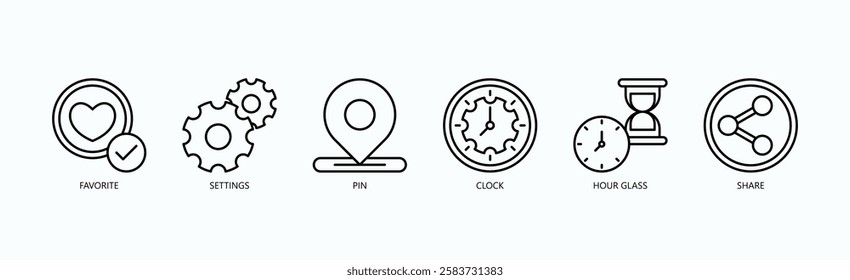 Priority And Control Icon Set Isolated Vector With Icon Of Favorite, Settings, Pin, Clock, Hour Glass, Share In Outline Style