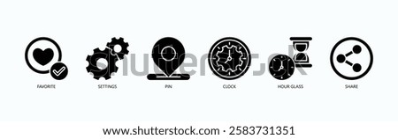 Priority And Control Icon Set Isolated Vector With Icon Of Favorite, Settings, Pin, Clock, Hour Glass, Share In Glyph Style