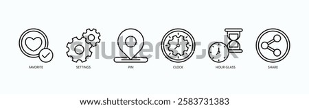 Priority And Control Icon Set Isolated Vector With Icon Of Favorite, Settings, Pin, Clock, Hour Glass, Share In Outline Style