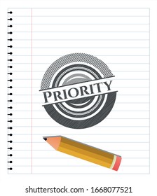 Priority draw (pencil strokes). Vector Illustration. Detailed.