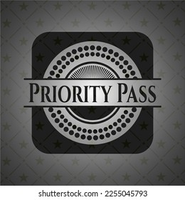 Priority Pass realistic black emblem. Vector Illustration. Detailed. 
