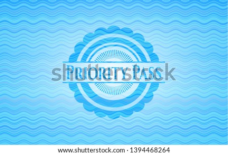 Priority Pass water badge background. Vector Illustration. Detailed.
