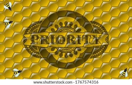 Priority text inside sweet honey bees realistic emblem. beekeeping graceful background. Artistic illustration. 