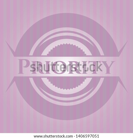 Priority vintage pink emblem. Vector Illustration. Detailed.