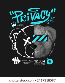 privacy graffitti slogan with bear doll half face hand drawn vector illustration on black background