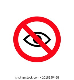 Privacy icon. Forbidden sign. Watching is not allowed. Restriction icon. Human eye element. Blind eye. No visibility concept. Flat design. Vector Illustration.