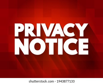 Privacy Notice Text Quote, Concept Background