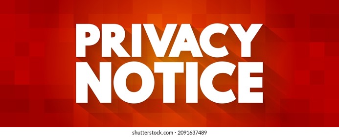 Privacy Notice Text Quote, Concept Background