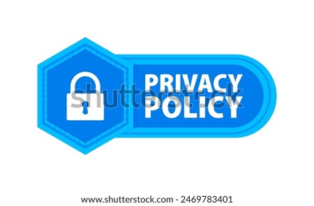 Privacy Policy Badge, Security Data Access. Label or sticker
