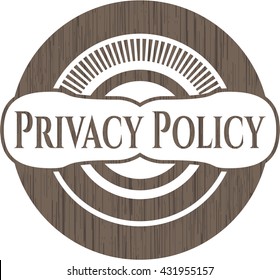 Privacy Policy wood emblem. Vintage.