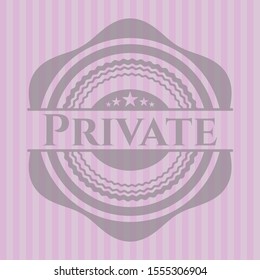 Private badge with pink background. Vector Illustration. Detailed.