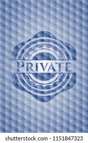 Private blue badge with geometric pattern background.