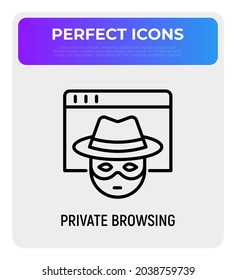 Private browsing thin line icon, person in hat and face mask on web page. Modern vector illustration.