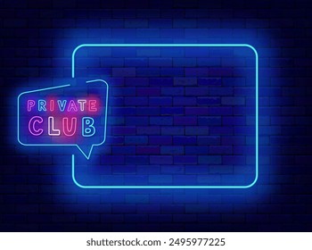 Private club neon banner. Premium access. Vip membership. Kids greeting card. Empty blue frame and colorful text. Glowing flyer. Copy space. Editable stroke. Vector stock illustration