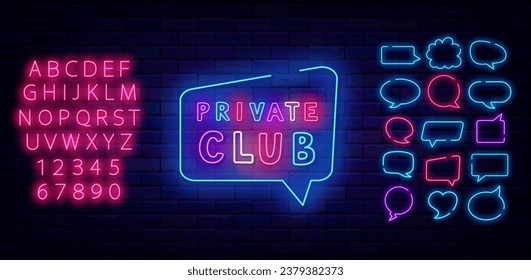 Private club neon label. Premium access. Speech bubbles frames set. Shiny pink alphabet. Colorful handwritten text. Party design. Light banner. Luminous border. Editing text. Vector stock illustration