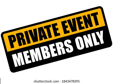 Private event vector banner, members only warning sign illustration