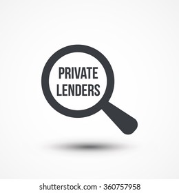 Private Lenders magnify review icon concept illustration