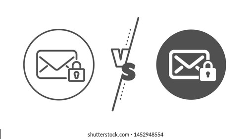 Private Message correspondence sign. Versus concept. Secure Mail line icon. E-mail symbol. Line vs classic secure Mail icon. Vector