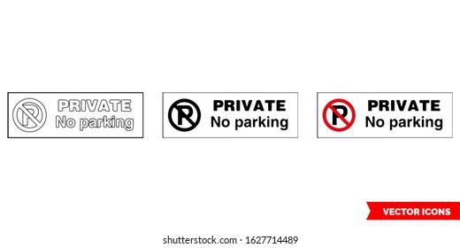 Private no parking control sign icon of 3 types: color, black and white, outline. Isolated vector sign symbol.