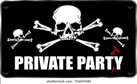 Private Party with skull symbols vector.