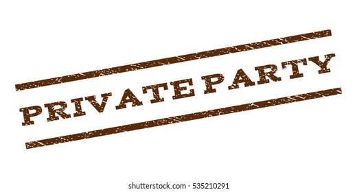 Private Party watermark stamp. Text tag between parallel lines with grunge design style. Rubber seal stamp with dust texture. Vector color ink imprint on a white background.