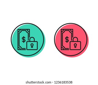 Private payment line icon. Dollar sign. Finance symbol. Positive and negative circle buttons concept. Good or bad symbols. Private payment Vector