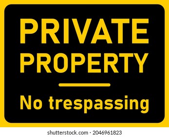 Private Property No Trespassing Horizontal Warning Sign Icon with an Aspect Ratio of 4:3. Vector Image.