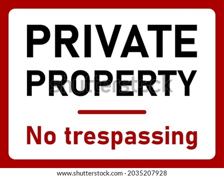 Private Property No Trespassing Horizontal Warning Sign Icon with an Aspect Ratio of 4:3. Vector Image.