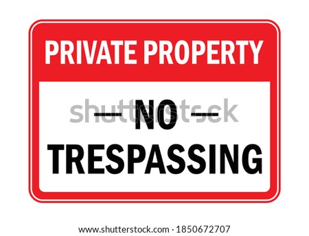 Private property no trespassing notice red vector illustration