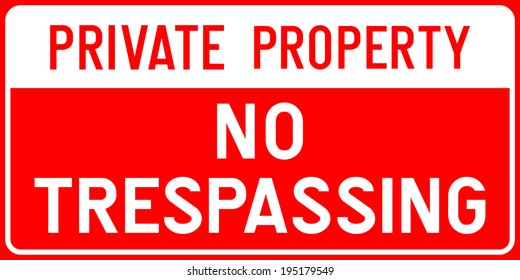 No Trespassing Sign Images Stock Photos Vectors Shutterstock