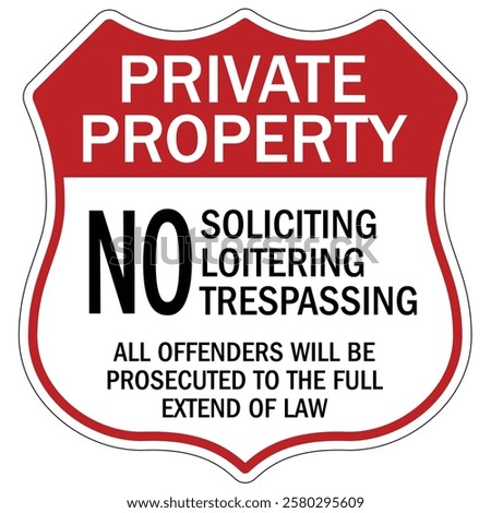 Private property no trespassing warning  sign