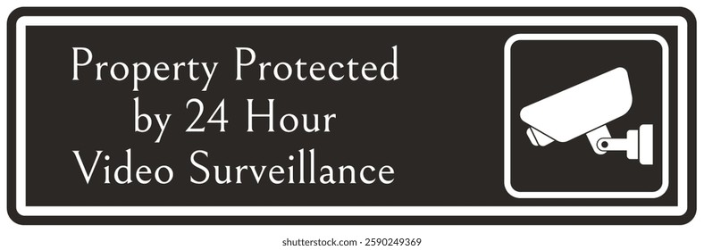Private property protected by video surveillance warning sign