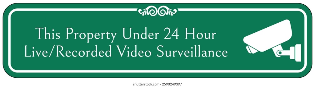 Private property protected by video surveillance warning sign