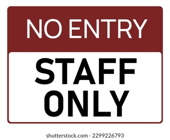 private property sign, restricted area, authorised personnel only. video surveillance area. keep out sign. no trespassing. staff only. do not enter. no access. warning . closed. do not cross. danger