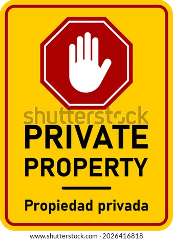 Private Property Vertical Bilingual Warning Sign in English and Spanish with Stop Hand Icon. Vector Image. 