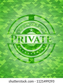 Private realistic green emblem. Mosaic background