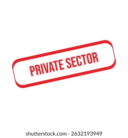 Private Sector Rubber Stamp Seal Vector