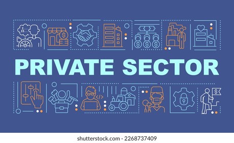 Private sector word concepts dark blue banner. Business organization. Infographics with editable icons on color background. Isolated typography. Vector illustration with text. Arial-Black font used