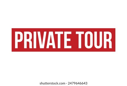 Private Tour Stamp. Private Tour Rubber grunge Stamp Seal