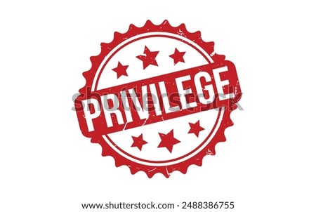 Privilege Stamp. Red Privilege Rubber grunge Stamp