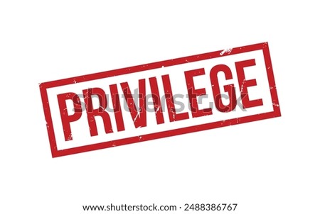 Privilege Stamp. Privilege Rubber grunge Stamp Seal