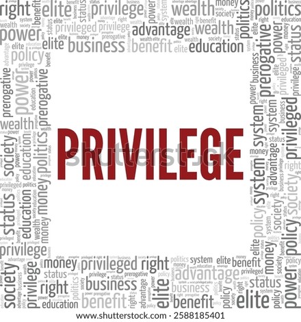 Privilege word cloud conceptual design isolated on white background.