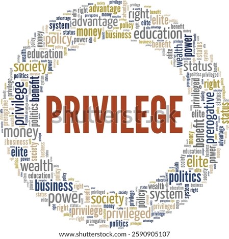 Privilege word cloud conceptual design isolated on white background.