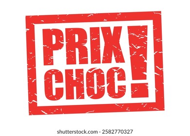Prix choc, Shock price in French language