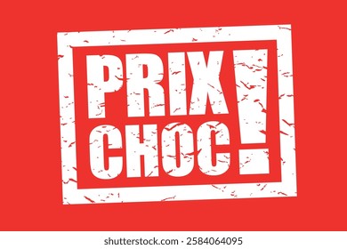 Prix choc, Shock price in French language