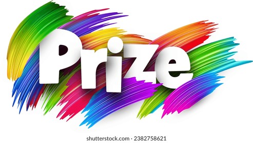 Prize paper word sign with colorful spectrum paint brush strokes over white. Vector illustration.