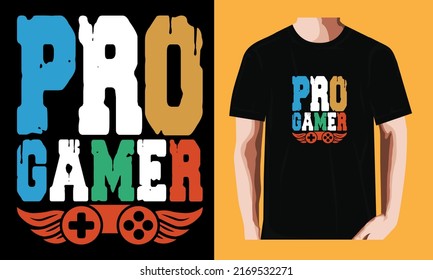 Pro gamer | Gaming T-shirt Design